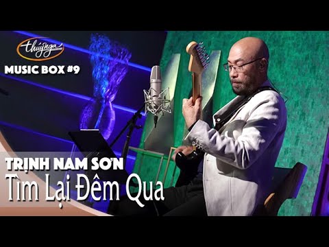 Tìm lại đêm qua - Trịnh Nam Sơn