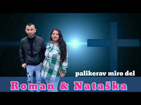 Roman & Nataška _ Chvala 🙏Palikerav Miro Del ( Cover 2025 🔊