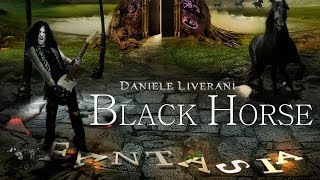 DANIELE LIVERANI - &quot;Black Horse&quot; (FANTASIA - 2014)
