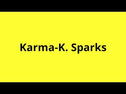 Karma-K. Sparks