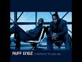 Ruff Endz - Sure Thing