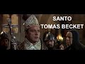 Santo Tomas Becket Película Completa