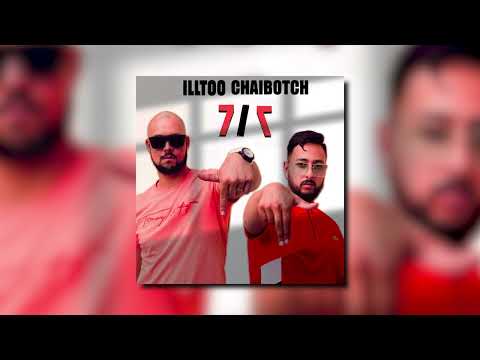 CHAIBOTCH x ILLTOO - LDDTSM ( Audio Officiel ) 7/7