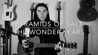 Pyramids of Salt - The Wonder Years - Cover