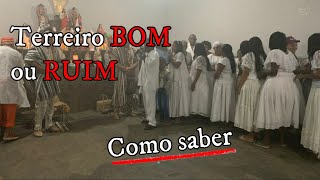 7 Dicas para saber se o ✅TERREIRO e ❤BOM ou ❌RUIM
