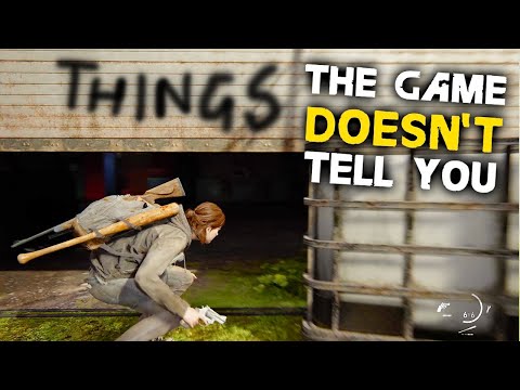 Last of Us Part 2: 10 Things The Game DOESN'T TELL YOU