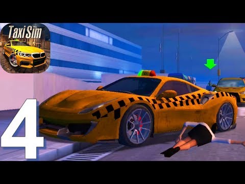 Taxi Sim 2020 - Gameplay Walkthrough Part 4 New Update New Cars (Android Gameplay)