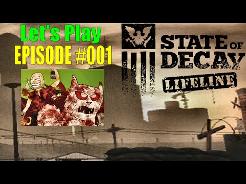 State Of Decay Lifeline DLC | Part #001 | Welcome Back To The Danforth Apocalypse!