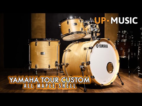 [รีวิว] YAMAHA TOUR CUSTOM - All Maple Shell | UP MUSIC STORE