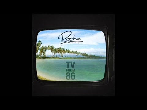Roche Musique - Roche Tape #1 by TVfrom86