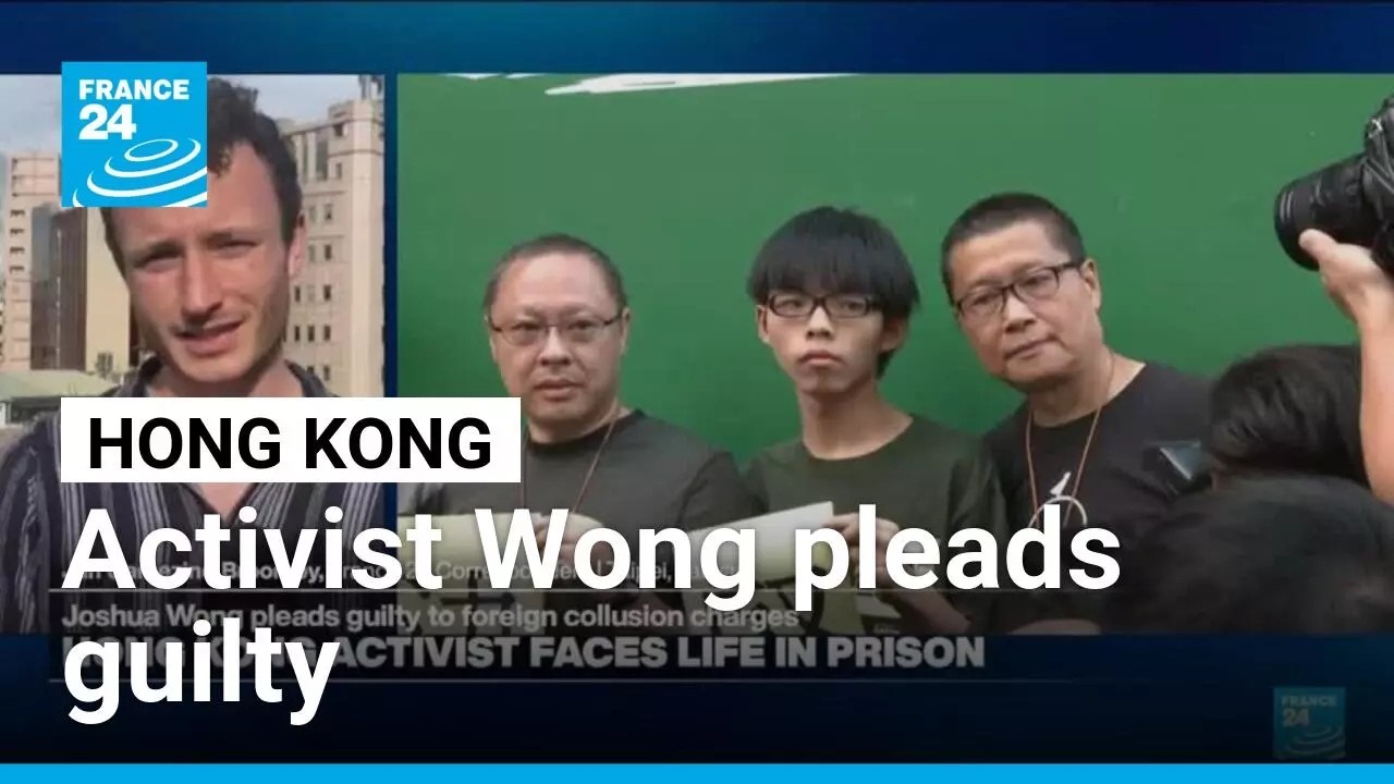 Hong Kong activist Joshua Wong pleads guilty in second national security case • FRANCE 24 English