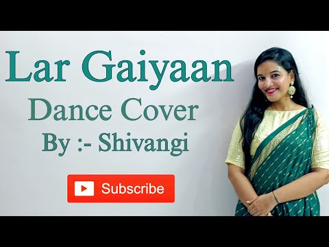 Lar Gaiyaan ❤️❤️ | Wedding Dance Choreography | Sangeet Dance Choreography|Dance Song|Dance to Heal