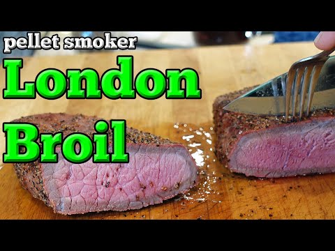 Best London Broil recipe for a Pellet Smoker