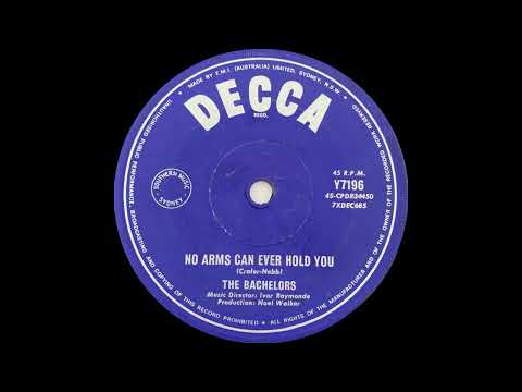 1964: The Bachelors - No Arms Can Ever Hold You - mono 45
