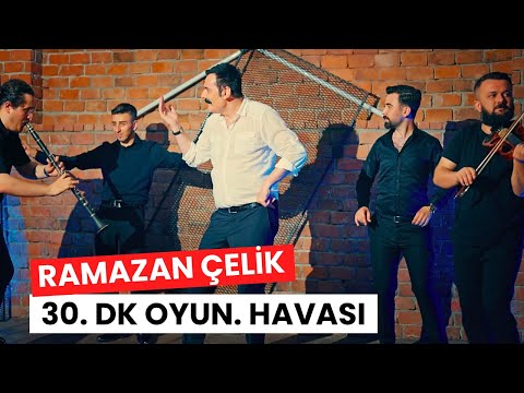 Ramazan Çelik 30 Dk. Karışık Çiftetelli