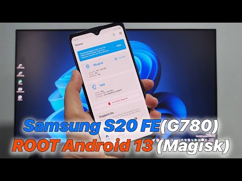 Samsung S20 FE (G780) ROOT Android 13(Magisk)