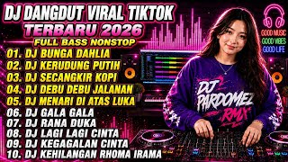 Download lagu DJ Dangdut Viral TikTok 2026 Full Bass Nonstop | Bunga Dahlia, Kerudung Putih, Secangkir Kopi mp3 Download lagu DJ Dangdut Viral TikTok 2026 Full Bass Nonstop | Bunga Dahlia, Kerudung Putih, Secangkir Kopi mp3