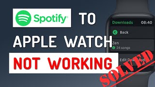 Spotify NOT Downloading to Apple Watch? Try This...