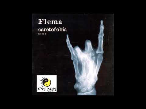 ¨ Demasiado Nada ¨ FLEMA - Caretofobia II - 2000