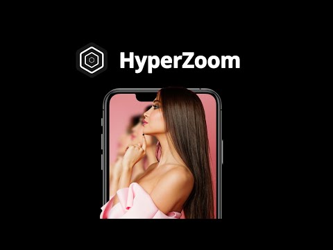 HyperZoom
