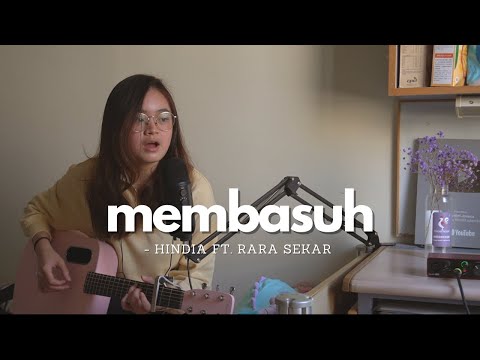 membasuh (ft. rara sekar) - hindia | #seivabelcover