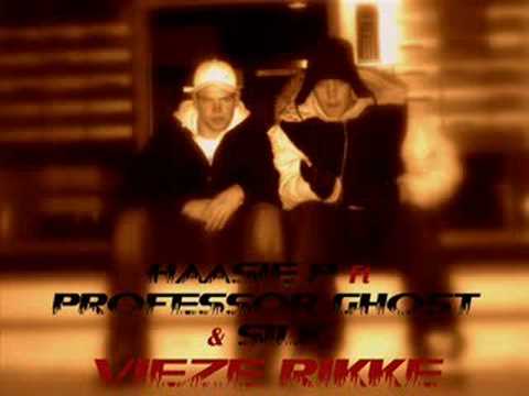 Haasie P Ft. Professor Ghost & Silk - Vieze.Rikke