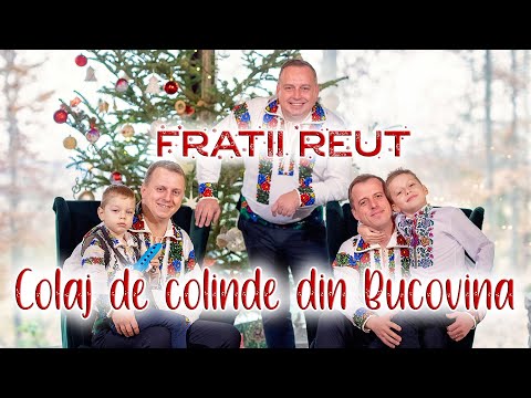 Frații Reuț - Colaj de colinde din Bucovina de Craciun @FratiiReut