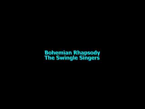 Bohemian Rhapsody   The Swingle Singers