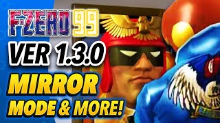 F-Zero 99 1.3.0 Update Adds BIG Features! (Mirror Mode, New Hazards, & Auto-Steering?!)