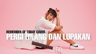 Download lagu TAMI AULIA | REMEMBER OF TODAY - PERGI HILANG DAN LUPAKAN mp3 Download lagu TAMI AULIA | REMEMBER OF TODAY - PERGI HILANG DAN LUPAKAN mp3