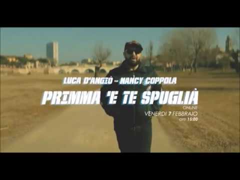 Nancy Coppola Ft. Luca D'Angiò - Primma 'e te spuglià (Out 7 Febbraio 2020)🔥🔥💣💣