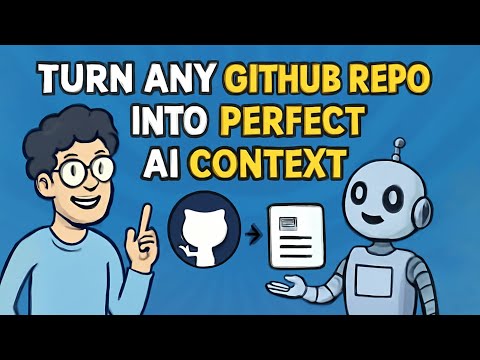 Turn Any GitHub Repo Into Perfect AI Context | A Game Changer Technique | Tech Edge AI
