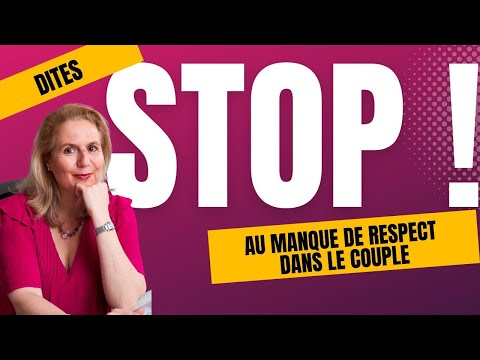 Comment surmonter le MANQUE DE RESPECT dans son COUPLE ?