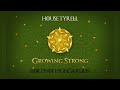 Growing Strong - House Tyrell  | GOT Great Houses Theme
