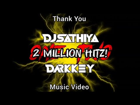 One - Two Official MV | Dj Sathiya Feat Darkkey | RUMOURS SG | D1 | #iamdjsathiya | #onetwomv | 4K |