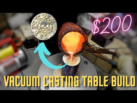 $200 Vacuum Casting Table Build & Finish Cast
