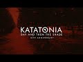 Katatonia - Day & Then The Shade (from Night Is The New Day)