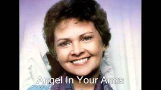 Billie Jo Spears - Angel In Your Arms