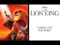 The Lion King Long Live The King
