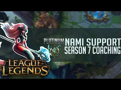 S7 Coaching Platinum ELO - Nami Support - League of Legends