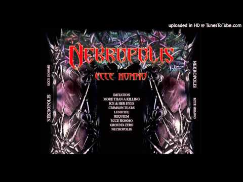 Nekropolis - Ecce Homo (from Ecce Homo album)