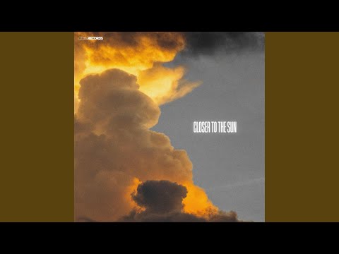 Closer To The Sun