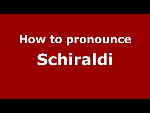 How to pronounce Schiraldi (Italian/Italy) - PronounceNames.com