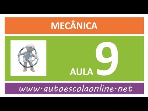 AULA 109 MECÂNICA - CURSO DE LEGISLAÇÃO DE TRÂNSITO EM AUTO ESCOLA E SIMULADO DO DETRAN
