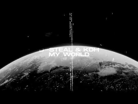 D-Steal & KDH - My World