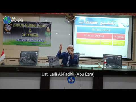 Daurah Tajwid 2019 - 020 Pengantar Sifat-Sifat Huruf Hijaiyyah