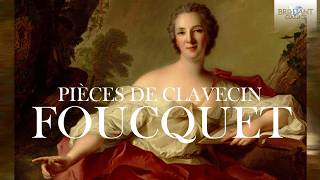 Foucquet: Pièces de Clavecin