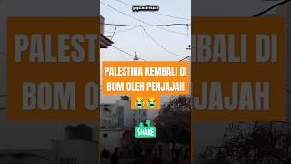 Download lagu VIRAL!! PALESTINA DI BOM KEMBALI OLEH PENJAJAH #shorts #palestine #trending #viralvideo mp3 Download lagu VIRAL!! PALESTINA DI BOM KEMBALI OLEH PENJAJAH #shorts #palestine #trending #viralvideo mp3
