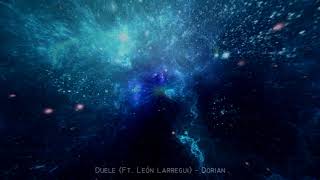 Duele Dorian ft León Larregui 8D SOUND