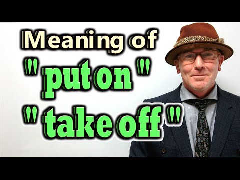 Meaning of "PUT ON" & "TAKE OFF" [ ForB English Lesson ]